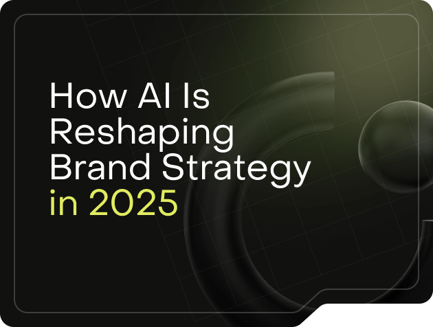 How AI Is Reshaping Brand Strategy In 2025