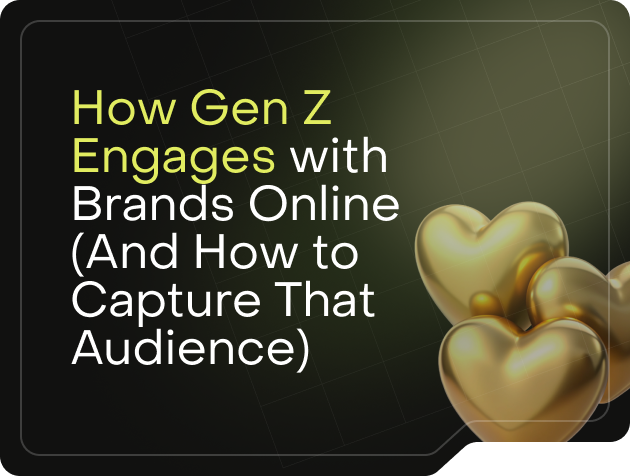 How Gen Z Interacts With Brands Online (And How to Reach That Audience)