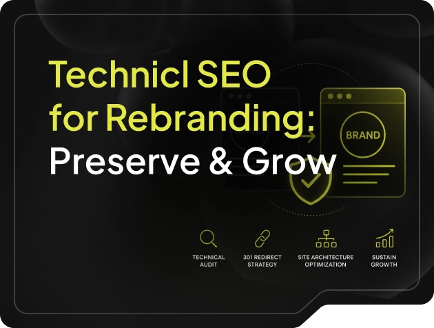 Technical SEO for Rebranding: Preserve & Grow